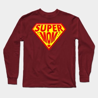 Super Mom - Happy Mothers Day Long Sleeve T-Shirt